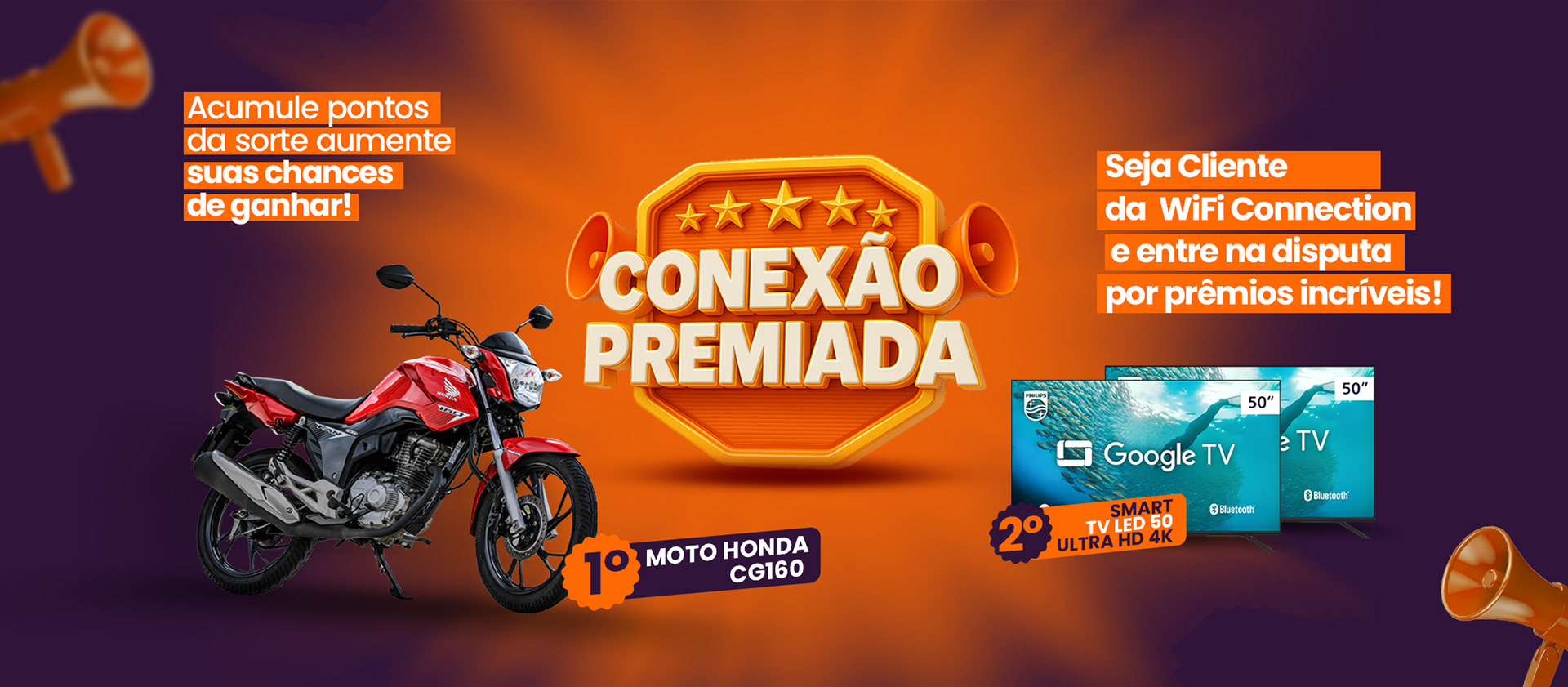 Carrossel WiFi Connection, lâmina 1: campanha Conexão Premiada, prêmios moto Honda e Smart TVs