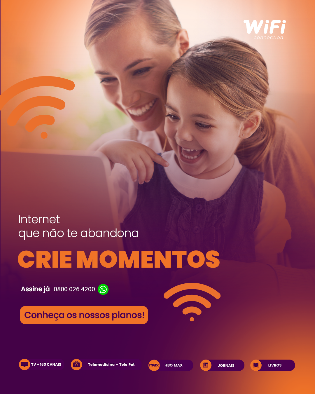 WiFi Connection — post mãe e filha criando momentos