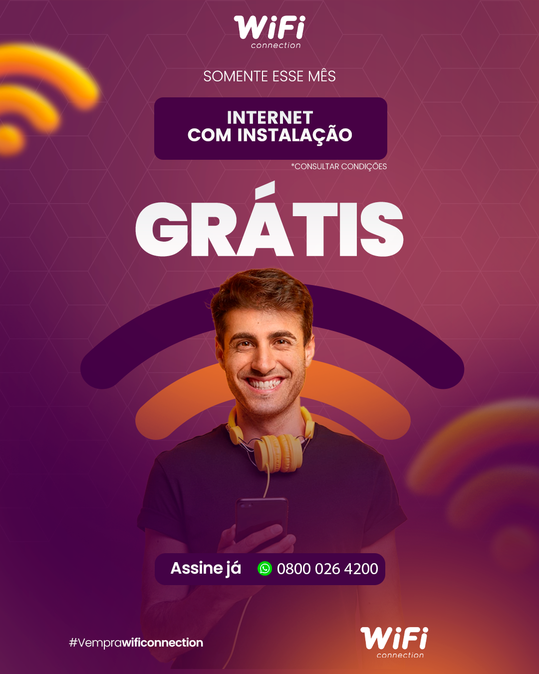 Anúncio WiFi Connection — internet com instalação grátis, assine já