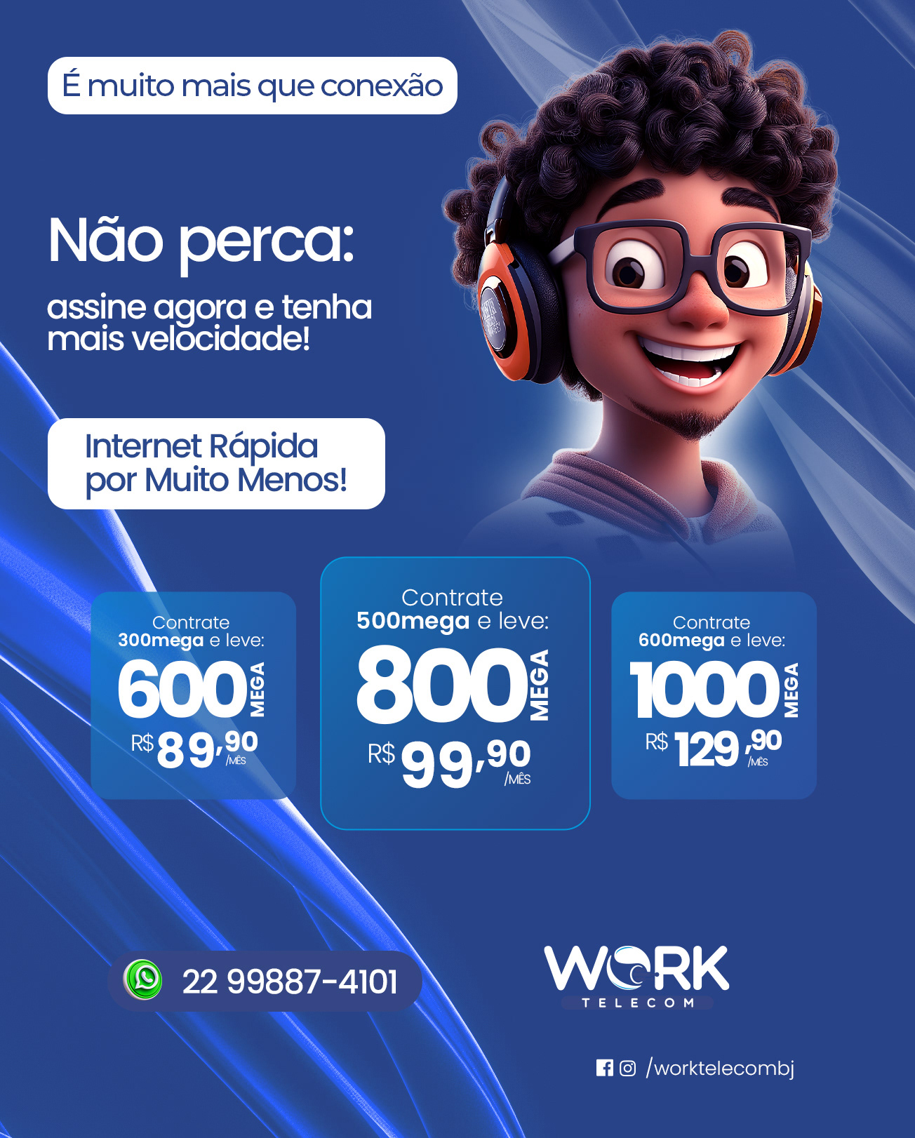 Anúncio Work Telecom — contrate e leve mais mega, preços e WhatsApp